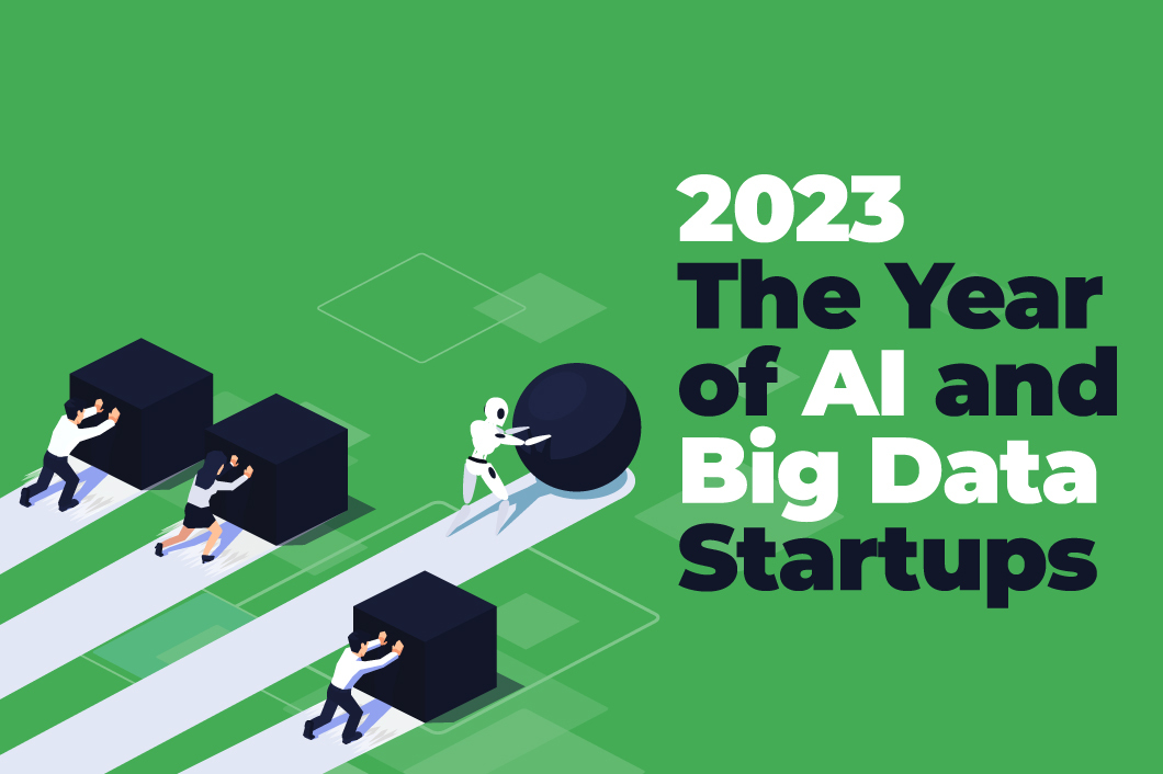 AI and Big Data startups: What Will Happen in 2023?
