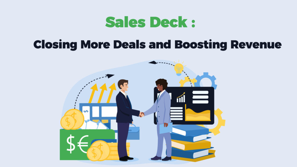 Crafting the Ultimate Best Sales Deck The Key to Closing More Deals