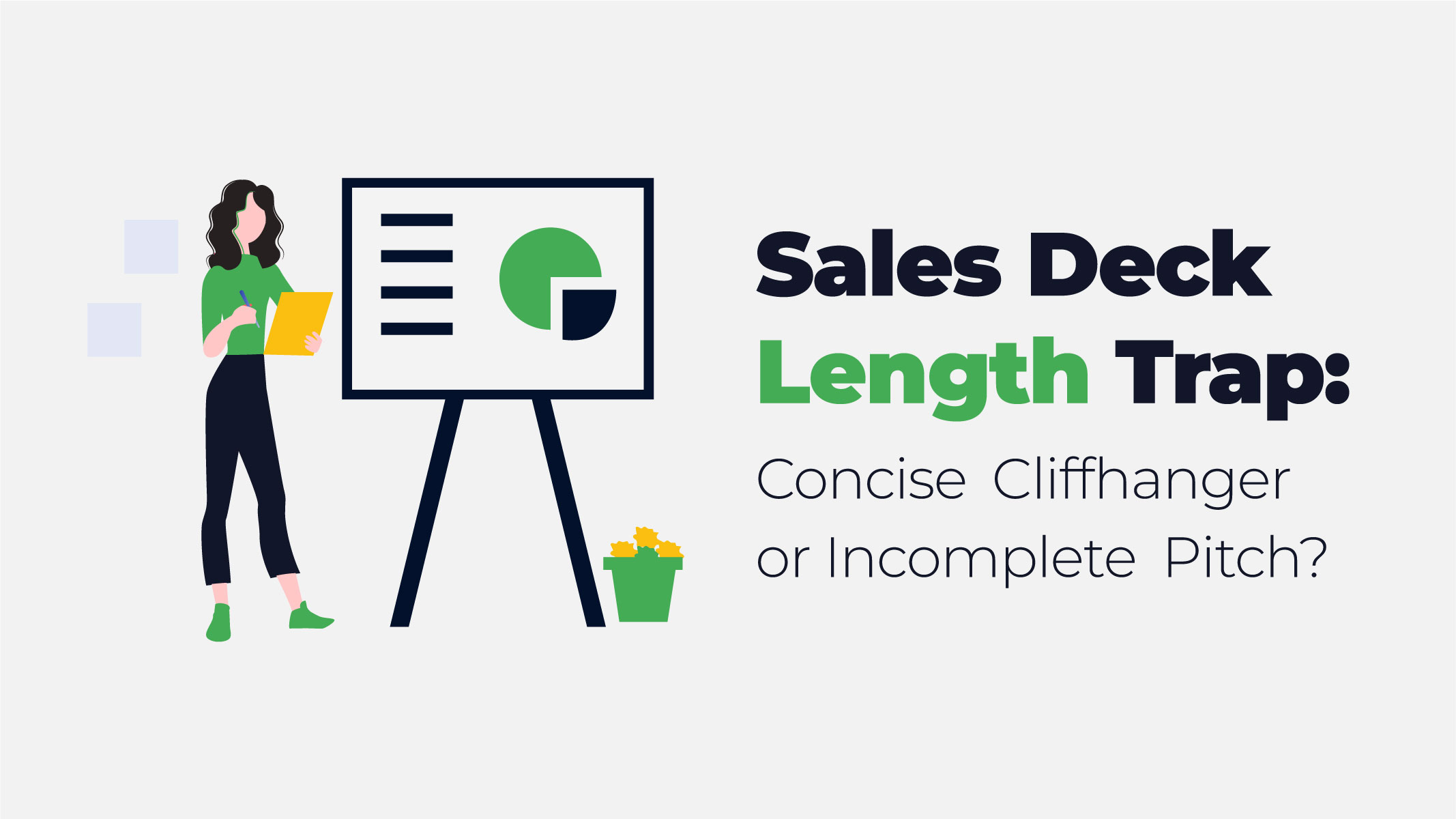 Sales Deck Length Trap
